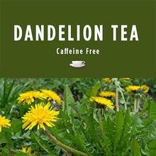 Load image into Gallery viewer, Dandelion Tea
